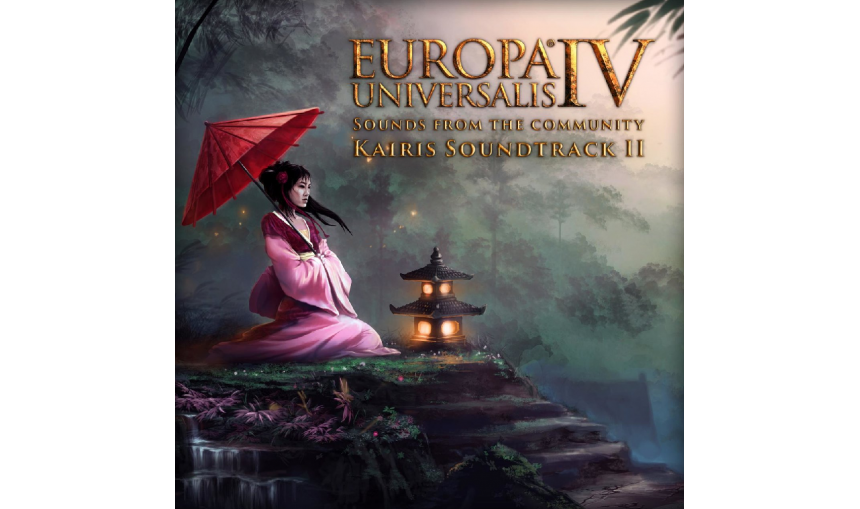 Europa Universalis IV: Sounds from the Community – Kairis Soundtrack II Europa Universalis IV: Sounds from the Community – Kairis Soundtrack II