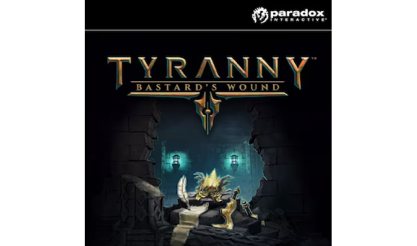 Tyranny - Bastard's Wound Tyranny - Bastard's Wound