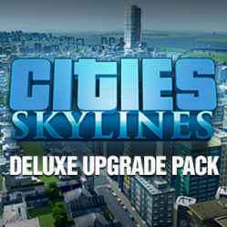 Cities: Skylines - Deluxe Upgrade Pack