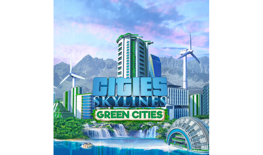 Cities: Skylines - Green Cities Cities: Skylines - Green Cities