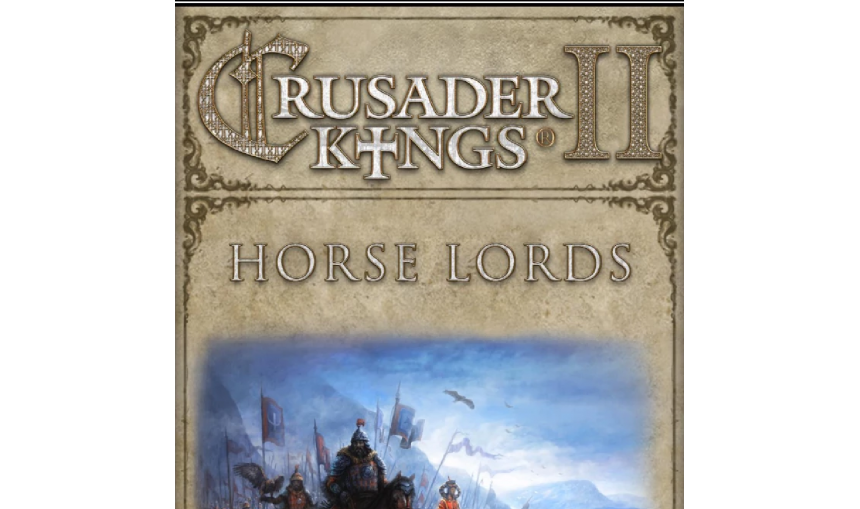 Crusader Kings II: Horse Lords Crusader Kings II: Horse Lords