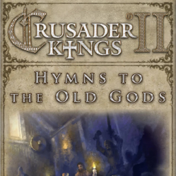 Crusader Kings II: Hymns to the Old Gods