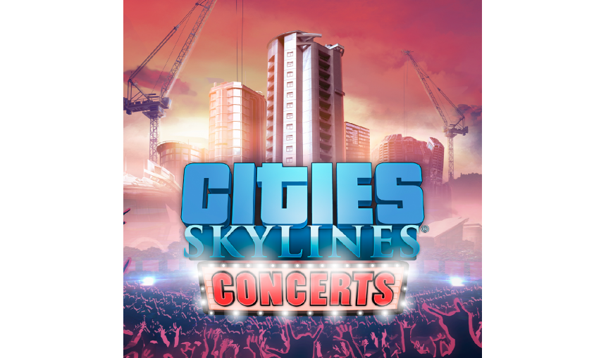 Cities: Skylines - Concerts Cities: Skylines - Concerts