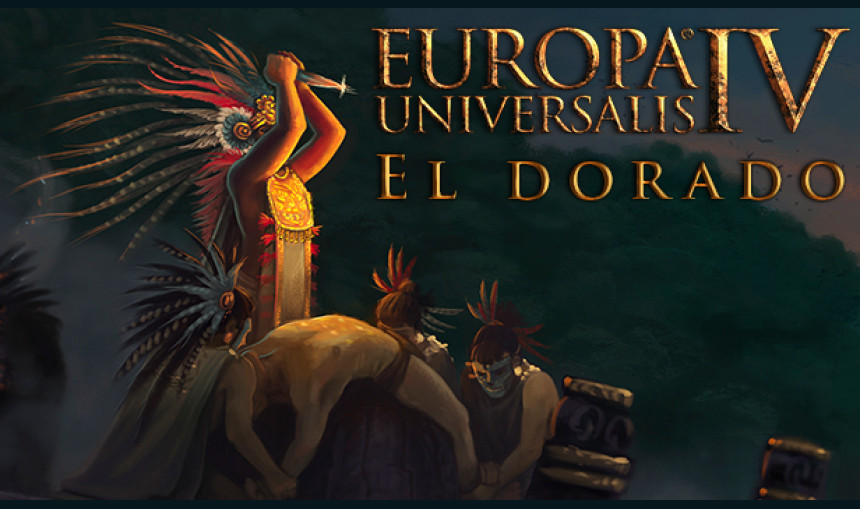 Europa Universalis IV: El Dorado Europa Universalis IV: El Dorado