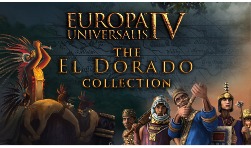 Europa Universalis IV: The El Dorado Collection Europa Universalis IV: The El Dorado Collection