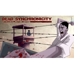 Dead Synchronicity: Tomorrow Comes Today