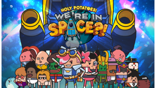Holy Potatoes Were in Space