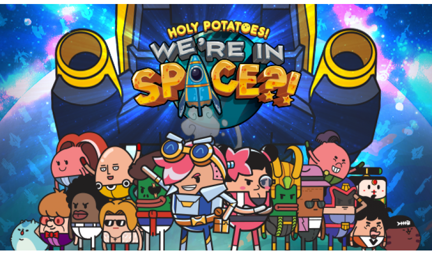 Holy Potatoes! We’re in Space?! Holy Potatoes! We’re in Space?!