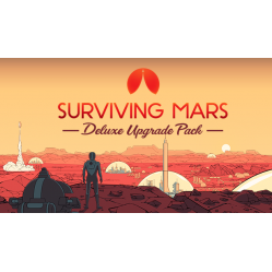 Surviving Mars: Deluxe Upgrade Pack