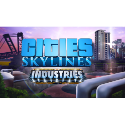 Cities: Skylines - Industries
