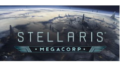 Stellaris: MegaCorp
