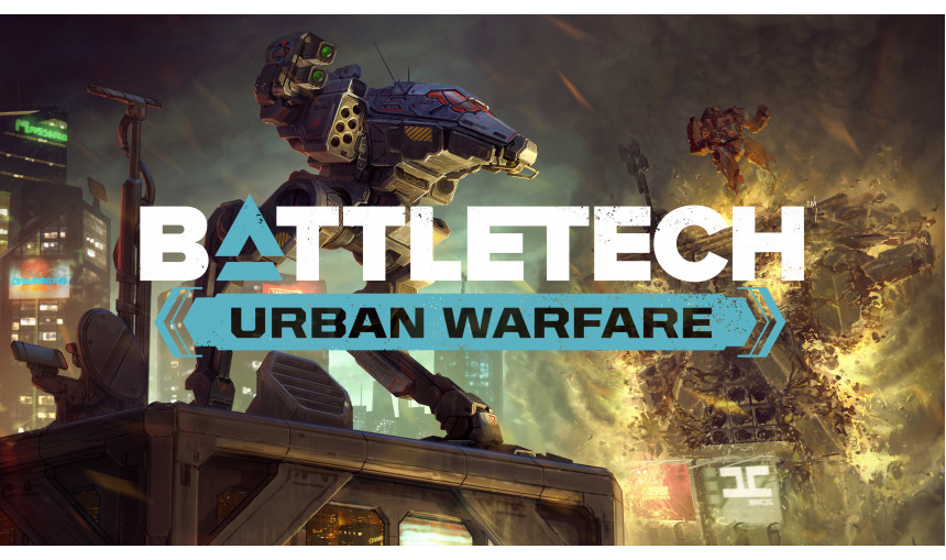 BATTLETECH Urban Warfare BATTLETECH Urban Warfare
