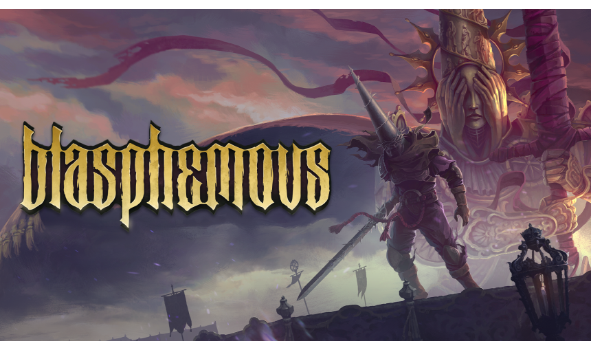 Blasphemous Blasphemous