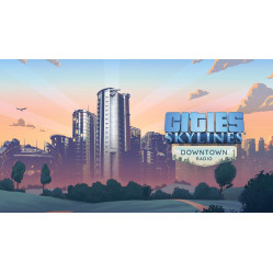 Cities: Skylines - Downtown Radio
