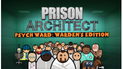 Prison Architect - Psych Ward: Warden's Edition