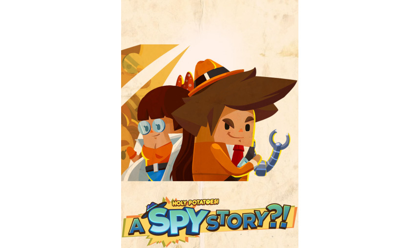 Holy Potatoes! A Spy Story?! Holy Potatoes! A Spy Story?!