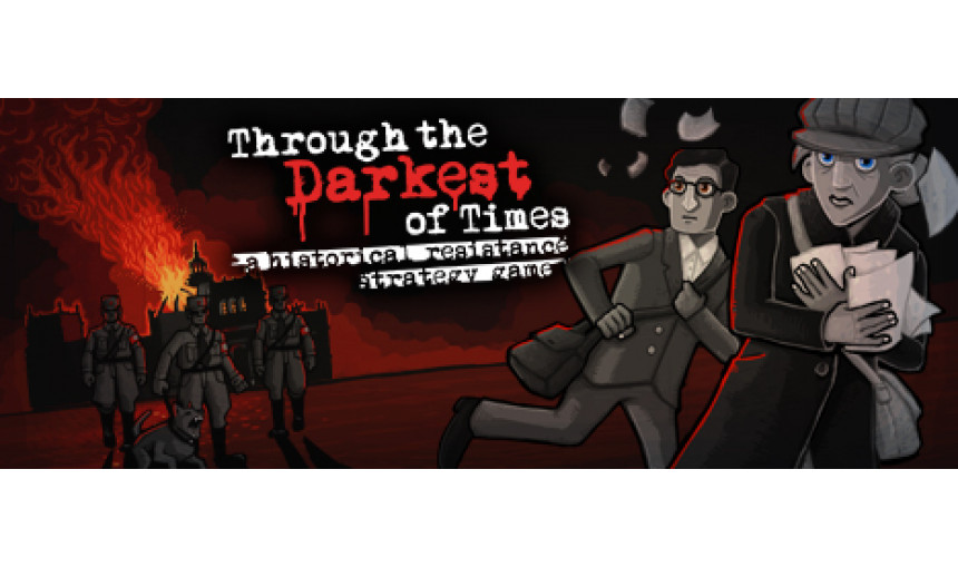 Through the Darkest of Times Through the Darkest of Times