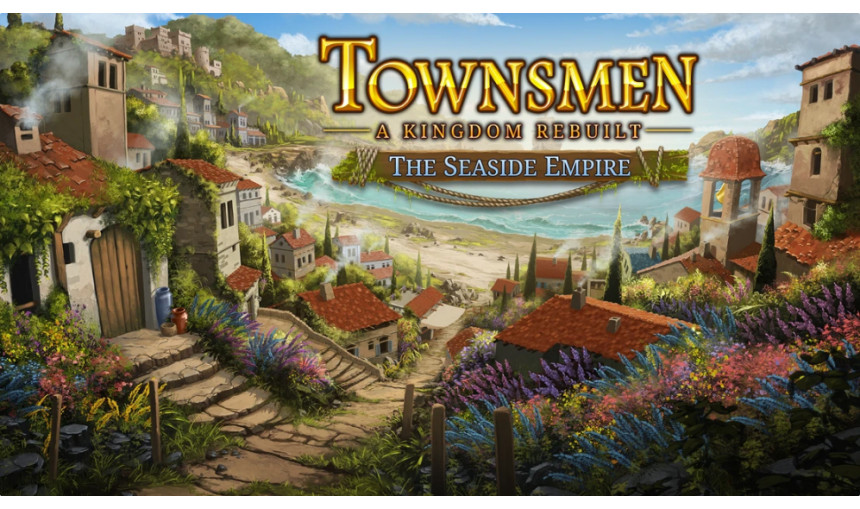 Townsmen - A Kingdom Rebuilt: The Seaside Empire Townsmen - A Kingdom Rebuilt: The Seaside Empire