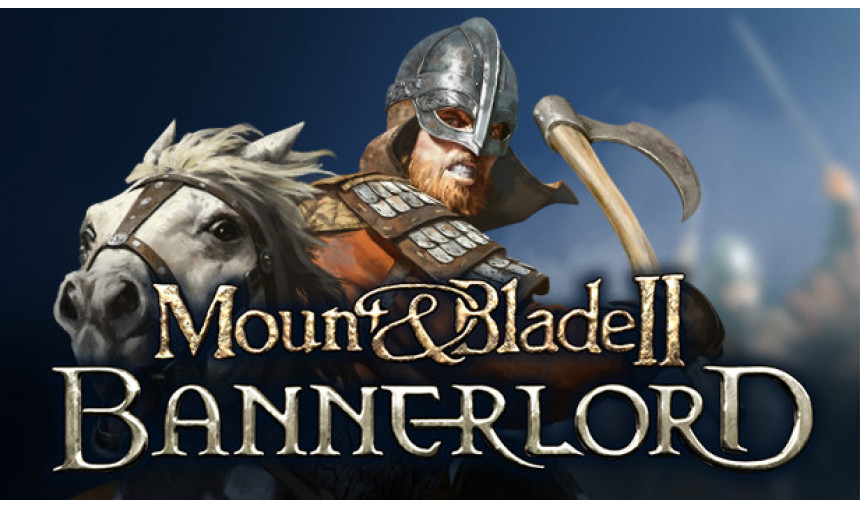 Mount & Blade II: Bannerlord Mount & Blade II: Bannerlord
