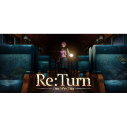 Re:Turn - One Way Trip