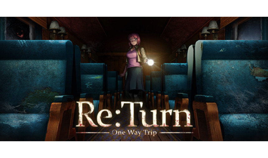 Re:Turn - One Way Trip Re:Turn - One Way Trip