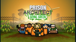 Prison Architect: Going Green