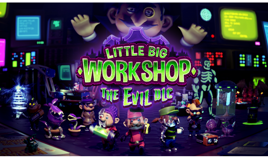 Little Big Workshop - The Evil DLC