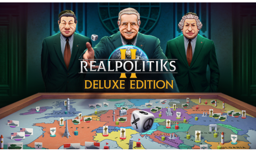 Realpolitiks II Deluxe Edition Realpolitiks II Deluxe Edition