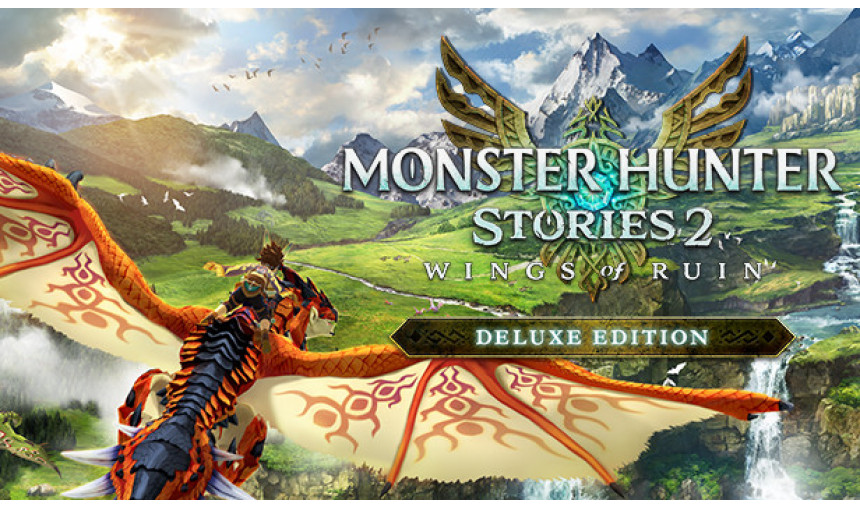 Monster Hunter Stories 2: Wings of Ruin Deluxe Edition Monster Hunter Stories 2: Wings of Ruin Deluxe Edition