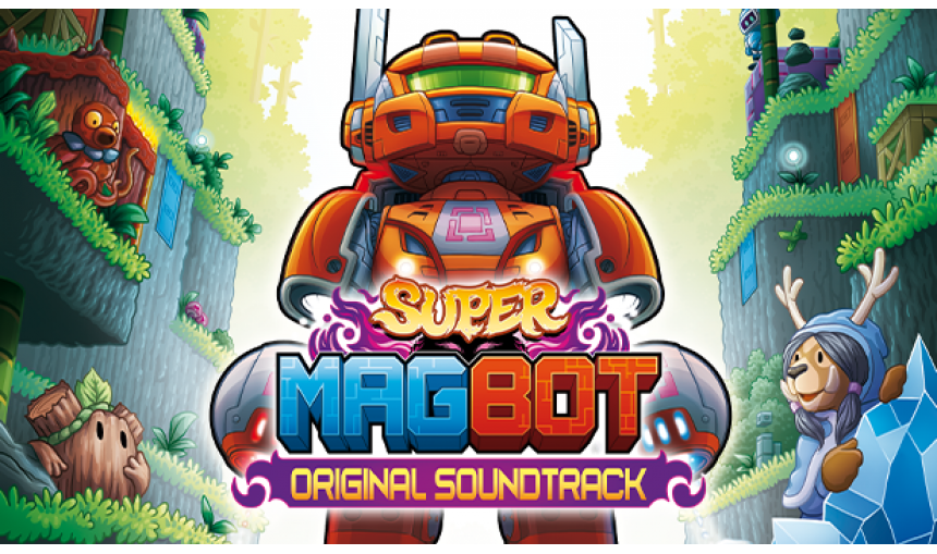 Super Magbot: Original Soundtrack Super Magbot: Original Soundtrack