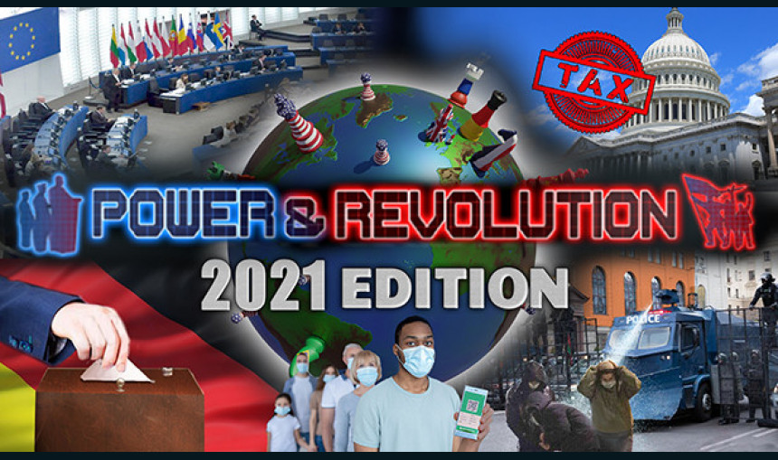 Power & Revolution 2021 Edition