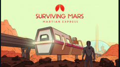 Surviving Mars: Martian Express