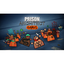 Prison Architect: Gangs