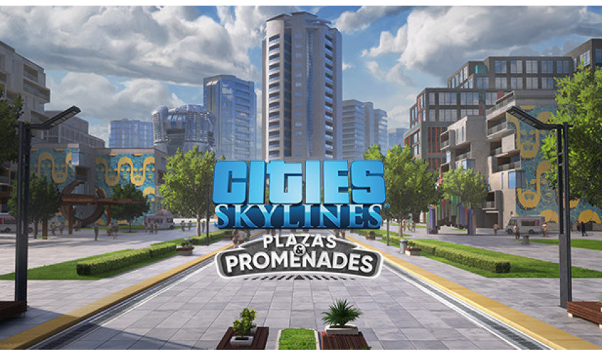 Cities: Skylines - Plazas & Promenades