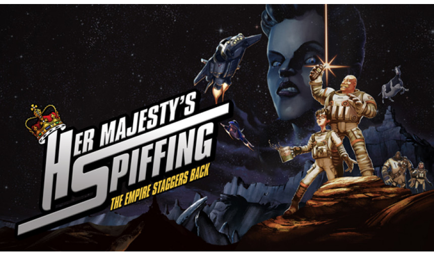 Her Majesty's SPIFFING Her Majesty's SPIFFING