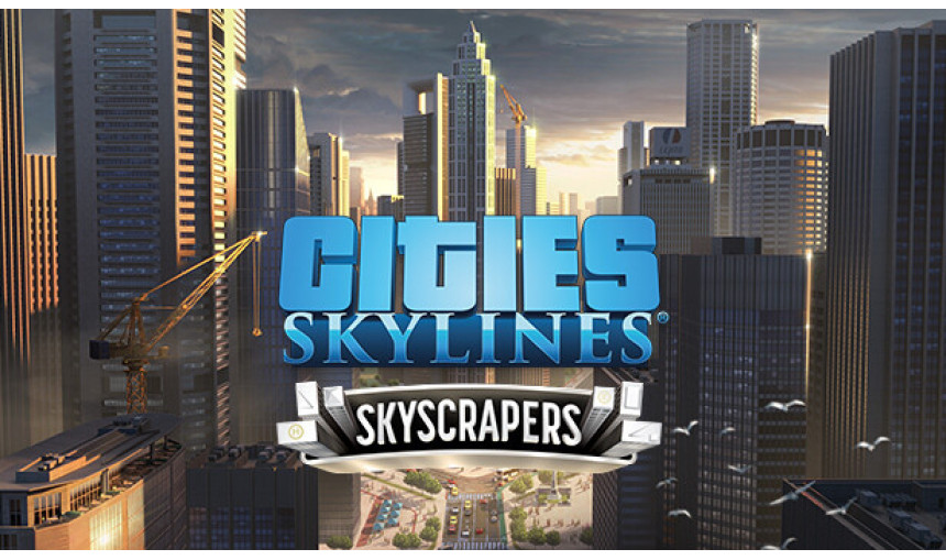 Cities: Skylines - Content Creator Pack: Skyscrapers