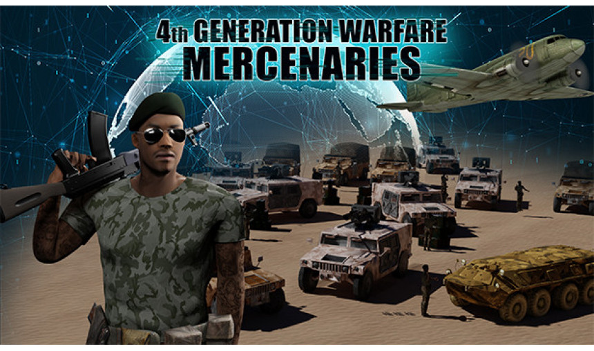 Mercenaries - 4th Generation Warfare Mercenaries - 4th Generation Warfare
