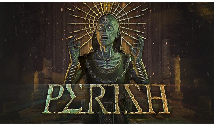 PERISH PERISH