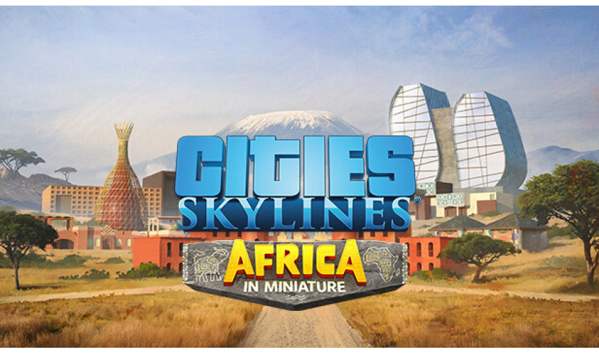 Cities: Skylines - Content Creator Pack: Africa in Miniature