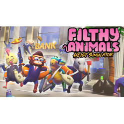 Filthy Animals | Heist Simulator