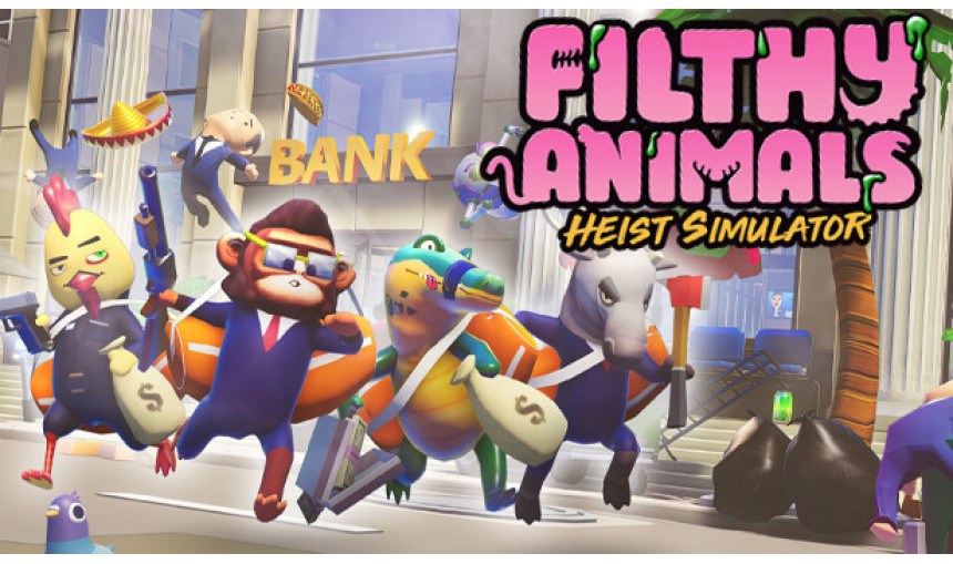 Filthy Animals | Heist Simulator Filthy Animals | Heist Simulator