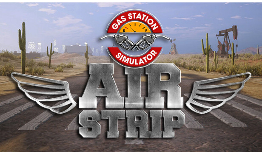 Gas Station Simulator - Airstrip DLC Gas Station Simulator - Airstrip DLC