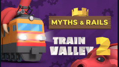 Train Valley 2 - Myths and Rails