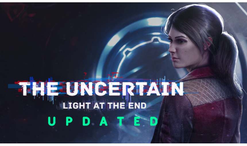 The Uncertain: Light At The End The Uncertain: Light At The End