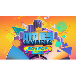 Cities: Skylines - 90's Pop Radio