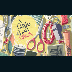 A Little to the Left: Cupboards & Drawers