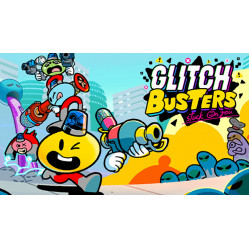 Glitch Busters: Stuck On You