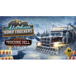 Alaskan Road Truckers: Trucking Hell