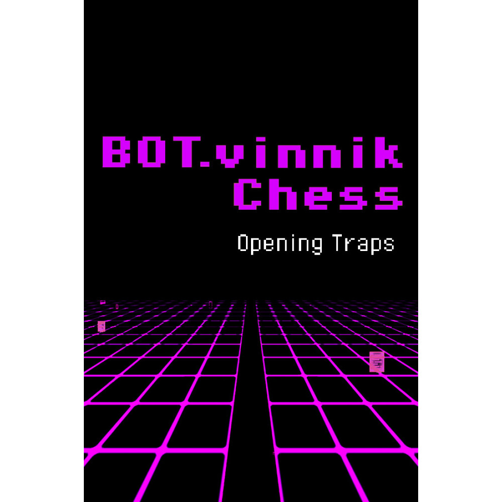 BOT.vinnik Chess: Opening Traps