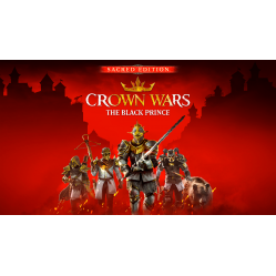 Crown Wars: The Black Prince - Sacred Edition